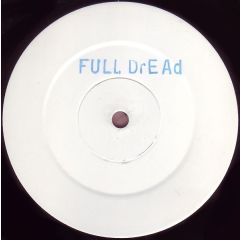 The Full Dread - The Full Dread - Fantasize Me - Strictly Underground