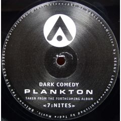 Dark Comedy - Dark Comedy - Plankton (Clear Vinyl) - Art Of Dance