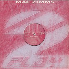 Mac Zimms - Mac Zimms - Back By Club Demand - 2 Play