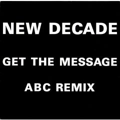 New Decade - New Decade - Get The Message - Out Of Romford