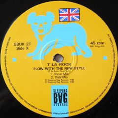 T La Rock - T La Rock - Flow With The New Style - Sleeping Bag Records