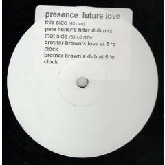 Presence - Presence - Future Love (Brother Brown) - Pagan
