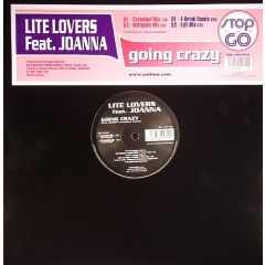 Lite Lovers Feat. Joanna - Lite Lovers Feat. Joanna - Going Crazy - Stop And Go