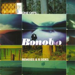 Bonobo - Bonobo - One Offs...Remixes & B Sides - Tru Thoughts