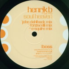 Henrik B Feat. Terry B - Henrik B Feat. Terry B - Soul Heaven (Remixes) - Boss Records