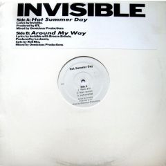 Invisible - Invisible - Hot Summer Day / Around My Way - Omnicious Productions
