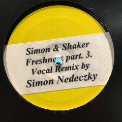 Simon & Shaker - Simon & Shaker - Freshness Part. 3. - Not On Label (Simon & Shaker)