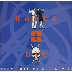 Dance Or Die - Dance Or Die - Satisfy - DFC