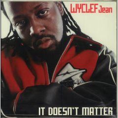 Wyclef Jean - Wyclef Jean - It Doesn't Matter - Columbia