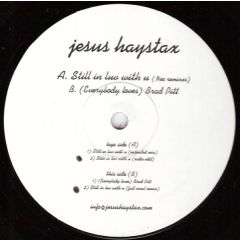 Jesus Haystax - Jesus Haystax - Still In Luv With U - White