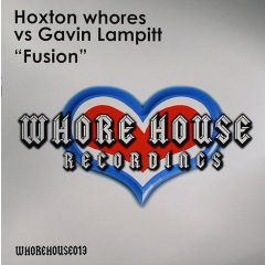 Hoxton Whores Vs Gavin Lampitt - Hoxton Whores Vs Gavin Lampitt - Fusion - Whore House