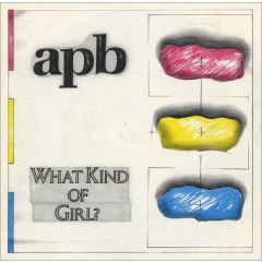 APB - APB - What Kind Of Girl? - Albion Records