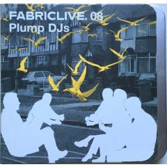 Plump Djs - Plump Djs - FabricLive. 08 - Fabric 