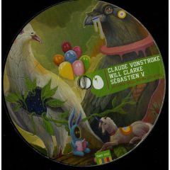 Claude VonStroke , Will Clarke , Sébastien V - Claude VonStroke , Will Clarke , Sébastien V - Works Well With Others - Dirtybird