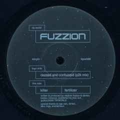 Fuzzion - Fuzzion - Dazzed And Confuzzed / Killer / Fertilizer - TIP.World