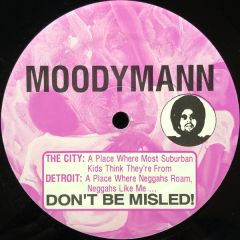 Moodymann - Moodymann - Don't Be Misled - KDJ
