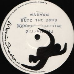 Mashed - Mashed - Buzz The Bass - Moving Shadow