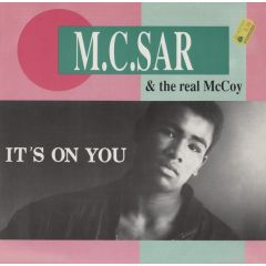 MC Sar & The Real Mccoy - MC Sar & The Real Mccoy - It's On You - ZYX