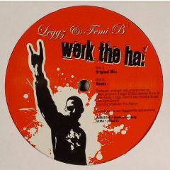 Leggz & Femi B - Leggz & Femi B - Werk The Ha! - Peppermint Jam