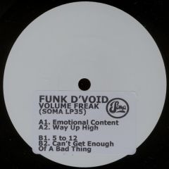 Funk D'Void - Funk D'Void - Volume Freak - Soma Quality Recordings