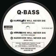 Q-Bass - Q-Bass - Hardcore Will Never Die - Suburban Base