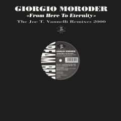 Giorgio Moroder - Giorgio Moroder - From Here To Eternaty (Joe T Vannelli Remixes) - Dream Beat