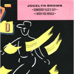 Jocelyn Brown - Jocelyn Brown - Somebody Else's Guy - Old Gold