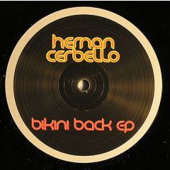 Hernan Cerbello - Hernan Cerbello - Bikini Back EP - Baroque
