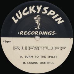 Rufstuff - Rufstuff - Burn To The Spliff - Lucky Spin
