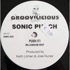 Sonic Punch - Sonic Punch - Push It! - Groovilicious