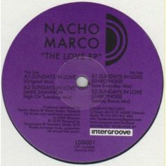 Nacho Marco - Nacho Marco - The Love EP - Loudeast