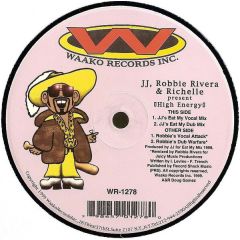 Jj & Robbie Rivera - Jj & Robbie Rivera - High Energy - Waako Records