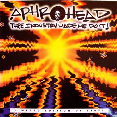 Aphrohead - Aphrohead - Thee Industry Made Me Do It! - Power Music Records