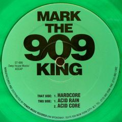 Mark The 909 King - Mark The 909 King - Hardcore - Sex Trax