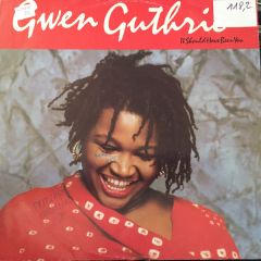 Gwen Guthrie - Gwen Guthrie - It Should Have Been You - Island