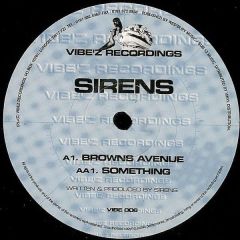 Sirens - Sirens - Browns Avenue - Vibez Recordings