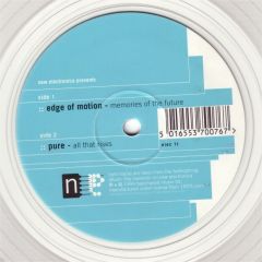 Edge Of Motion / Pure - Edge Of Motion / Pure - Memories Of The Future / All That Rises - New Electronica