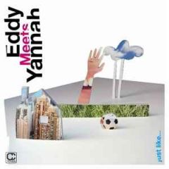 Eddy Meets Yannah - Eddy Meets Yannah - Like This... - Compost