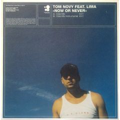 Tom Novy Feat Lima - Tom Novy Feat Lima - Now Or Never - Kosmo