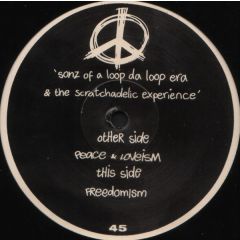 Sonz Of A Loop Da Loop Era & The Scratchadelic Exp - Sonz Of A Loop Da Loop Era & The Scratchadelic Exp - Peace & Loveism - Suburban Base Records