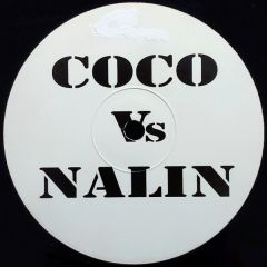 Coco Vs Nalin & Kane - Coco Vs Nalin & Kane - I Need A Miracle - Not On Label