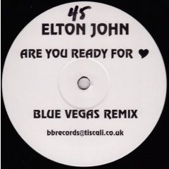 Elton John - Elton John - Are You Ready For Love? (Remix) - Eltbv 001