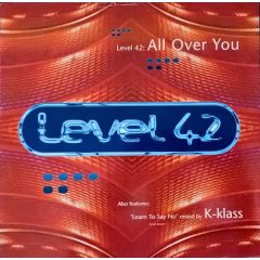 Level 42 - Level 42 - All Over You/Learn To Say No - RCA