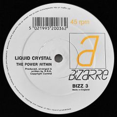 Liquid Crystal - Liquid Crystal - The Power Within / Let It Go - Bizarre
