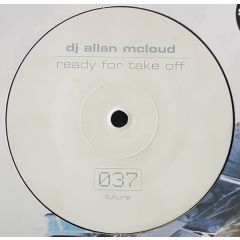 DJ Allan McLoud - DJ Allan McLoud - Ready For Take Off - Future Recordings
