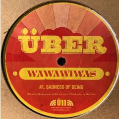 The Wawawiwas - The Wawawiwas - Sadness Of Being - Über