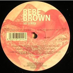 Bebe Brown - Bebe Brown - So Crazy - Nets Work
