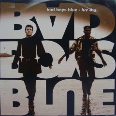 Bad Boys Blue - Bad Boys Blue - Luv 4 U - Intercord