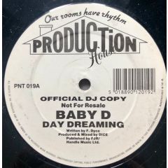 Baby D - Baby D - Daydreaming - Production House