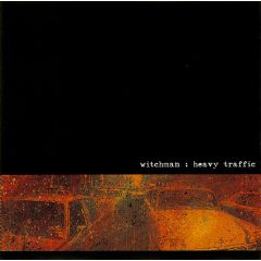 Witchman - Witchman - Heavy Traffic - Deviant